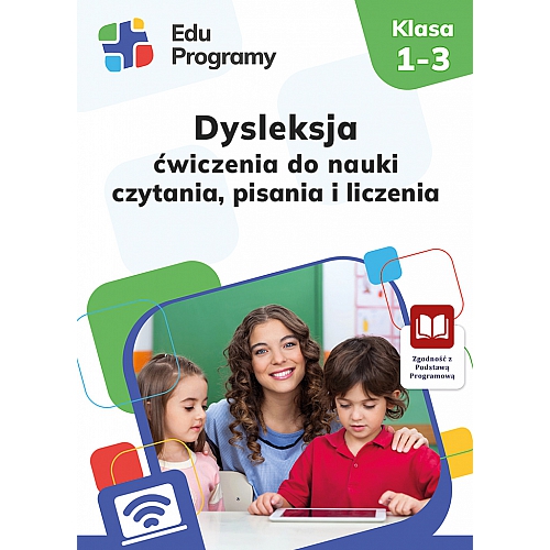 Dysleksja, ćwiczenia do nauki czytania, pisania i liczenia. Wersja Online