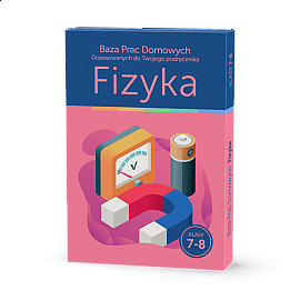 Baza Prac Domowych - Fizyka - kl. 7-8