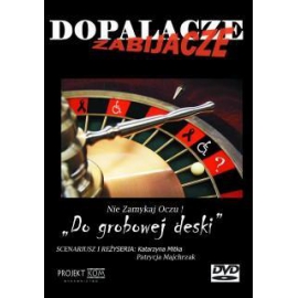 DOPALACZE – ZABIJACZE – MOCARZ