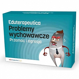 Eduterapeutica – Problemy wychowawcze: Przemoc i agresja