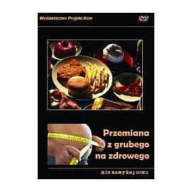 Przemiana z grubego na zdrowego - DVD