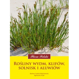 Rośliny wydm, klifów, solnisk i aluwiów