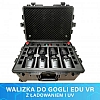 WALIZKA-SEJF DO GOGLI EDU VR Z ŁADOWANIEM I UV